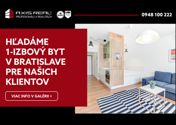  Hľadáme pre našich klientov 1-izbový byt v Bratislave V.